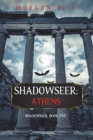 Image for Shadowseer : Athens (Shadowseer, Book Five)