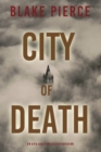 Image for City of Death : An Ava Gold Mystery (Book 5)