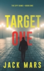 Image for Target One (The Spy Game-Book #1)