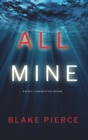 Image for All Mine (A Nicky Lyons FBI Suspense Thriller-Book 1)