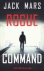 Image for Rogue Command (A Troy Stark Thriller-Book #2)