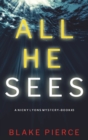 Image for All He Sees (A Nicky Lyons FBI Suspense Thriller-Book 3)