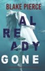 Image for Already Gone (A Laura Frost FBI Suspense Thriller-Book 1)