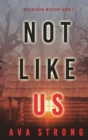 Image for Not Like Us (An Ilse Beck FBI Suspense Thriller-Book 1)