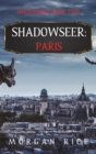 Image for Shadowseer : Paris (Shadowseer, Book Two)