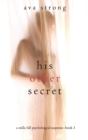 Image for His Other Secret (A Stella Fall Psychological Suspense Thriller-Book Three)