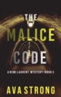 Image for The Malice Code (A Remi Laurent FBI Suspense Thriller-Book 3)