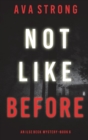 Image for Not Like Before (An Ilse Beck FBI Suspense Thriller-Book 6)