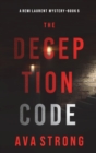 Image for The Deception Code (A Remi Laurent FBI Suspense Thriller-Book 5)
