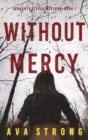 Image for Without Mercy (A Dakota Steele FBI Suspense Thriller-Book 1)