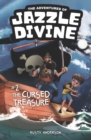Image for The Adventures of Jazzle Divine : The Cursed Treasure (Book 2)