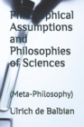 Image for Philosophical Assumptions and Philosophies of Sciences
