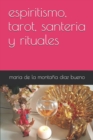 Image for espiritismo, tarot, santeria y rituales