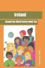 Image for Ireland : Around the World Series Book Ten