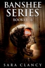 Image for Banshee Series Books 1 - 6 : Scary Supernatural Horror with Monsters