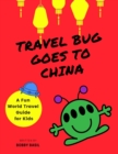 Image for Travel Bug Goes to China