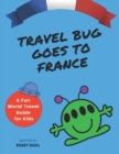 Image for Travel Bug Goes to France