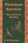 Image for Phantom Service : Monochrome Monday