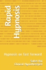 Image for Rapid Hypnosis : Hypnosis on fast forward