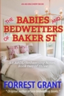 Image for The Babies And Bedwetters Of Baker St