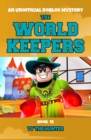 Image for The World Keepers 15 : A Thrilling Roblox Themed Adventure Series