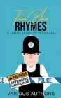Image for Thin Blue Rhymes : A Charity Collection of Limericks
