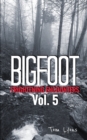 Image for Bigfoot Frightening Encounters