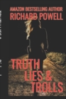 Image for Truth Lies &amp; Trolls