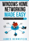 Image for Windows Home Networking Made Easy : Home and Small Office Connectivity