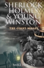 Image for Sherlock Holmes &amp; Young Winston : The Giant Moles