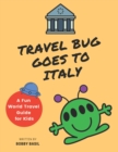 Image for Travel Bug Goes to Italy