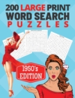Image for 200 Large Print Word Search Puzzles - 1950&#39;s Edition