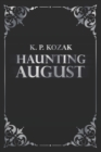 Image for Haunting August