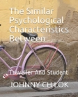 Image for The Similar Psychological Characteristics Between : Traveller And Student
