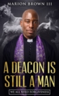 Image for A Deacon is Still A Man