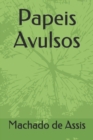 Image for Papeis Avulsos