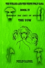 Image for Through The Eyes Of Wisdom : The Vow