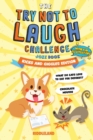 Image for The Try Not to Laugh Challenge: Joke Book for Kids and Family: Kicks and Giggles Edition: A Fun and Interactive Joke Book for Boys and Girls: Ages 6, 7, 8, 9, 10, 11, and 12 Years Old