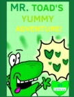Image for Mr. Toad&#39;s Yummy Adventure!