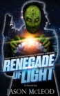 Image for Renegade of Light