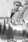 Image for A Royal Legacy Part One