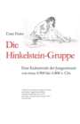 Image for Die Hinkelstein-Gruppe : Eine Kulturstufe der Jungsteinzeit vor etwa 4.900 bis 4.800 v. Chr.