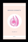 Image for Broken Sonnets : Volume VIII: Poetry Collection