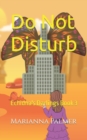 Image for Do Not Disturb : Echidna&#39;s Darlings Book 3