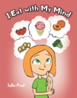 Image for I Eat With My Mind