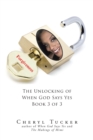 Image for Forgiveness: The Unlocking of When God Says Yes Book 3 of 3