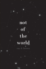 Image for Not of the World