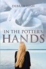 Image for In The Potter&#39;s Hands