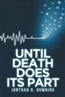 Image for Until Death Does Its Part