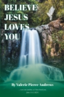 Image for Believe Jesus Loves You